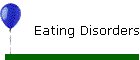 Eating Disorders